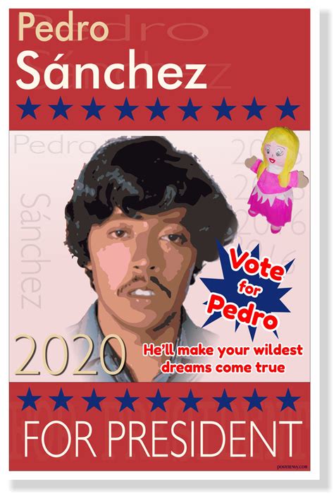 pedro sanchez for president poster